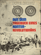 Aus dem Tagebuch eines Konterrevolutionärs