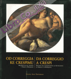 Od Correggia ke Crespimu - malířství 16.-18. století v Emilii a Romagni Praha, Národní ...