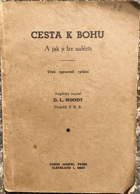 Cesta k Bohu - a jak ji lze nalézti.