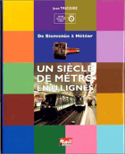 Un siecle de métro en 14 lignes
