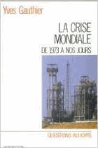La crise mondiale