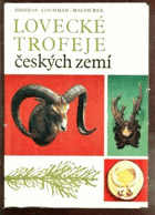 Lovecké trofeje českých zemí