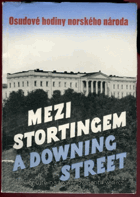 Mezi stortingem a Downing Street