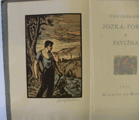 Jozka, Forko a Pavlína PODPIS OLBRACHT!