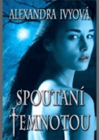 Spoutaní temnotou