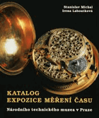 Katalog expozice měření času - Národního technického muzea v Praze