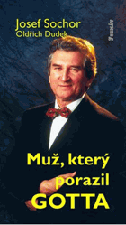 Muž, který porazil Gotta. Gott