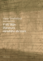 V síti dějin literatury národního obrození
