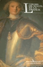 L'Ordre de Malte et la France
