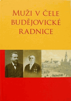 Muži v čele budějovické radnice