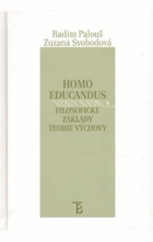 Homo educandus - filosofické základy teorie výchovy