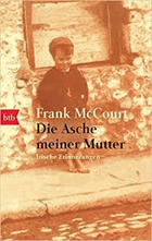 Die Asche meiner Mutter - irische Erinnerungen