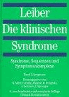 Die klinischen Syndrome. Syndrome, Sequenzen und Symptomenkomplexe