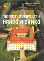 Tajnosti moravských hradů a zámků IV