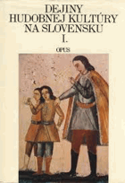 Dejiny hudobnej kultúry na Slovensku. 1, Stredovek, renesancia, barok