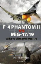 F-4 Phantom II vs MiG-17/19 - válka ve Vietnamu 1965-73