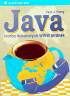 Java - tvorba dokonalých WWW stránek