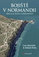 Bojiště v Normandii. Den D a bitva o předmostí