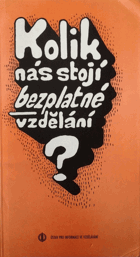 Kolik nás stojí bezplatné vzdělání?