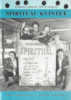 Spirituál kvintet souhrnný repertoár třiceti let skupiny písně vícehlasé úpravy a ...