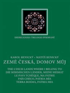 Země česká, domov můj - DRUHÁ KNIHA TRILOGIE EVROPANÉ