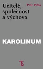 Učitelé, společnost a výchova - práce z devadesátých let