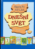 Dnešní svět, školní atlas