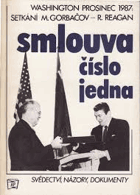 Smlouva číslo jedna, setkání Gorbačov - Reagan, Washington