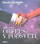 Orfeus v podsvětí - Národní divadlo