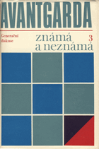 Avantgarda známá a neznámá III. Generační diskuse 1929-1931
