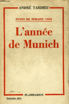 Notes de semaine 1938. L'année de Munich