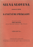 SILNÁ SLOVESA podle tříd s cvičnými příklady