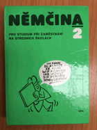 Němčina II - pro studium při zaměstnání na středních školách