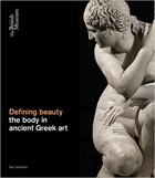 Defining Beauty. The Body in Ancient Greek Art