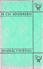 Dvanáct poštou - novoroční pohádka