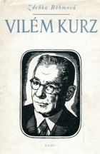 Vilém Kurz. Život, práce, methodika.