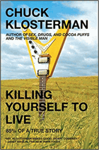 Killing yourself to live - 85% of a true story