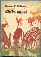 Afrika mluví. Bong'kwé - román afrického bůvola