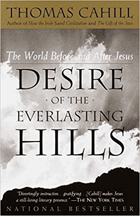 Desire of the everlasting hills