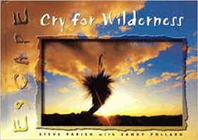 Cry for wilderness