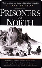 Prisoners of the North, portraits of Five Arctic Immortals