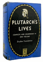 Plutarch - the lives of the noble Grecians and Romans