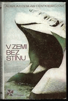 V zemi bez stínu