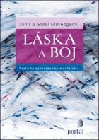 Láska a boj - cesta ke spokojenému manželství