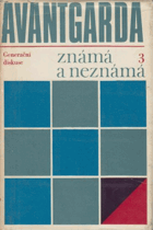 Avantgarda známá a neznámá III. Generační diskuse 1929-1931