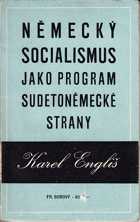 Německý socialismus jako program sudetoněmecké strany.