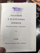 Založení a zlatá doba Jemnice.