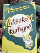 Lahůdková kuchyně. Příprava studených lahůdkových pokrmů v domácnosti