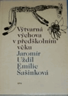 Výtvarný projev a výchova