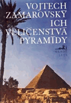 Ich veličenstvá pyramídy